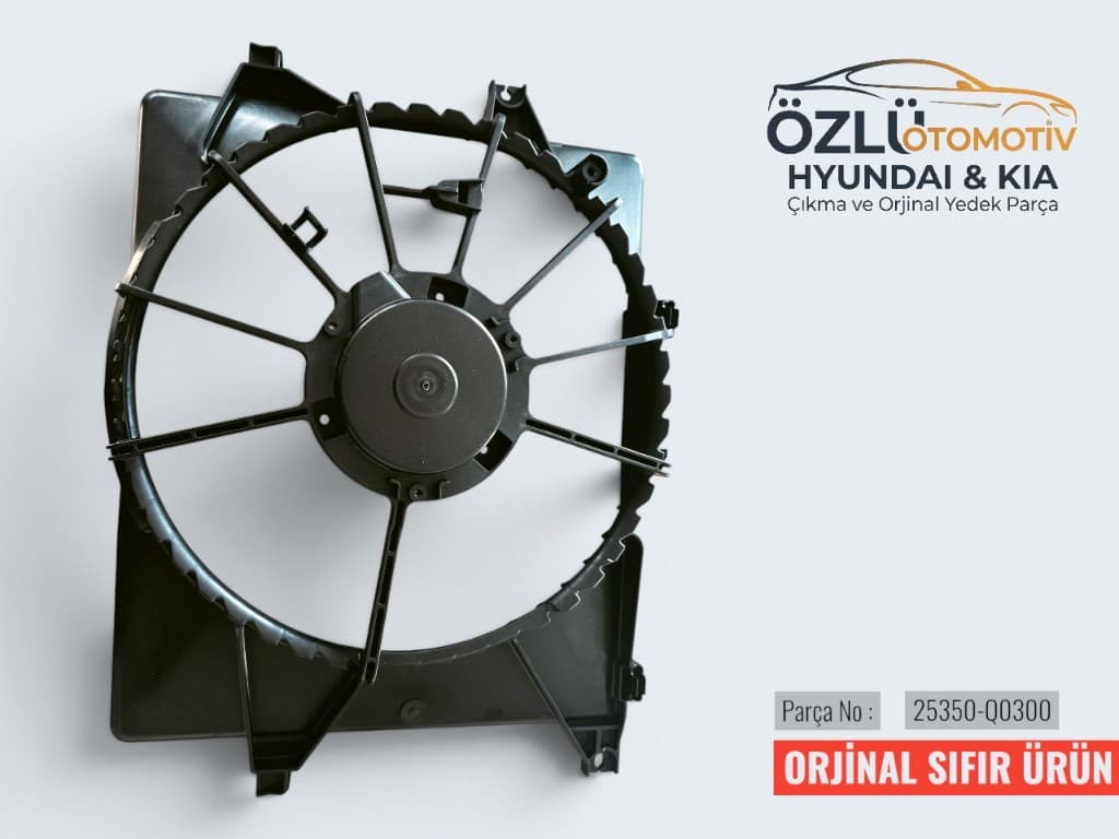 Fan Davlumbazı, parça no 25350-Q0300 – orijinal sıfır ürün